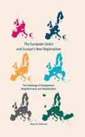 European Union and Europe's New Regionalism