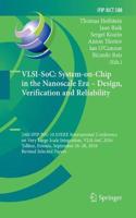 Vlsi-Soc: System-On-Chip in the Nanoscale Era - Design, Verification and Reliability: 24th Ifip Wg 10.5/IEEE International Conference on Very Large Scale Integration, Vlsi-Soc 2016, Tallinn, Estonia, September 26-28, 2016, Revised Sel