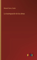 La trasmigración de las almas
