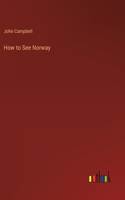 How to See Norway