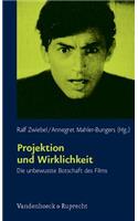 Projektion Und Wirklichkeit