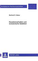 Kavaliersverhalten Und Evolutorische Selektion