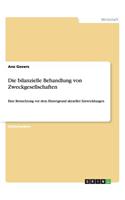 Die bilanzielle Behandlung von Zweckgesellschaften: Eine Betrachtung vor dem Hintergrund aktueller Entwicklungen(German)