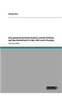 Die essential facilities-Doktrin und ihr Einfluss auf das Kartellrecht in den USA und in Europa