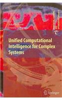 Unified Computational Intelligence for Complex Systems