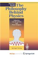 The Philosophy Behind Physics