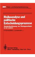 Risikoanalyse Und Politische Entscheidungsprozesse