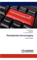 Periodontal microsurgery