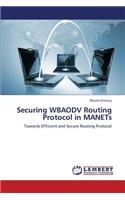 Securing Wbaodv Routing Protocol in Manets