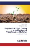 Response of Vigna radiata L. to application of Phosphorus and Sulphur