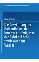 Gewinnung Der Rohstoffe Aus Dem Innern Der Erde, Von Der Erdoberfläche Sowie Aus Dem Wasser