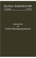 Gaswerke und Elektrizitätsangelegenheiten