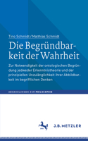 Die Begründbarkeit Der Wahrheit