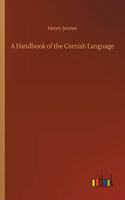 A Handbook of the Cornish Language