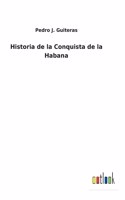 Historia de la Conquista de la Habana