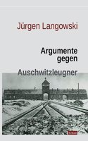Argumente gegen Auschwitzleugner