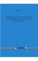 Distributed H-Infinity State Estimation with Applications to Multi-Agent Coordination