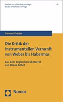 Die Kritik Der Instrumentellen Vernunft Von Weber Bis Habermas