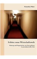 Schöne neue Wirtschaftswelt