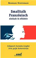 Smalltalk Französisch - einfach und effektiv