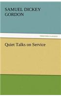 Quiet Talks on Service