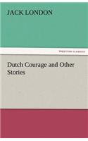 Dutch Courage and Other Stories