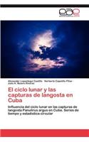 ciclo lunar y las capturas de langosta en Cuba