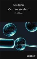 Zeit zu sterben: (German)