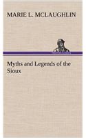 Myths and Legends of the Sioux