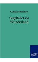 Segelfahrt ins Wunderland