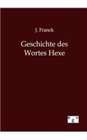 Geschichte des Wortes Hexe