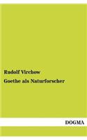 Goethe ALS Naturforscher