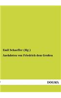 Anekdoten Von Friedrich Dem Grossen