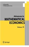 Advances in Mathematical Economics Volume 13