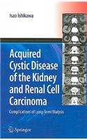 Acquired Cystic Disease of the Kidney and Renal Cell Carcinoma