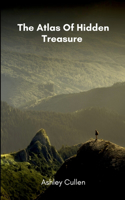 The Atlas Of Hidden Treasure