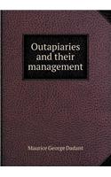 Outapiaries and Their Management