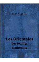 Les Orientales Les Feuilles d'Automne