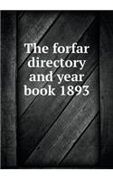 The Forfar Directory and Year Book 1893
