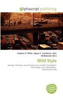 Wild Style: (French)