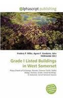 Grade I Listed Buildings in West Somerset: (English)