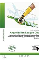 Anglo Italian League Cup: (English)