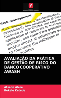 Avaliação Da Prática de Gestão de Risco Do Banco Cooperativo Awash
