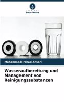 Wasseraufbereitung und Management von Reinigungssubstanzen