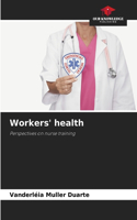 Workers' health