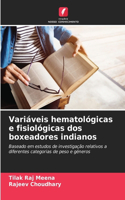 Variáveis hematológicas e fisiológicas dos boxeadores indianos