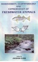 Biodiversity, Ecophysiology and Conservation of Freshwater Animals