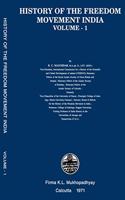 History Of Freedom Movement In India . Volume 1