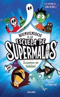 Escuela de supermalos 1 - Suspenso en maldad