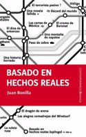 Basado en hechos reales